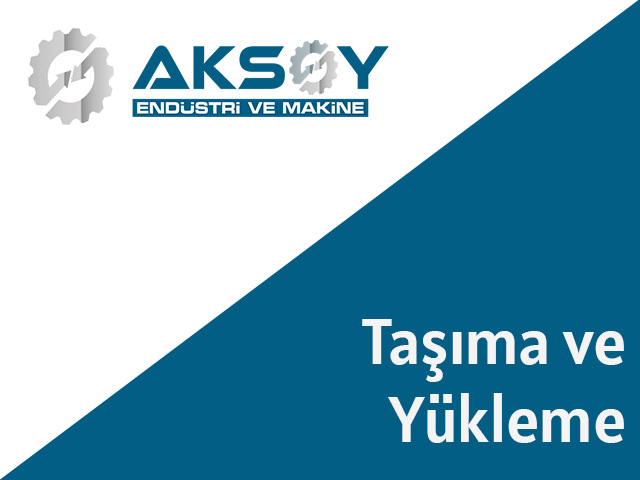 Taşıma ve Yükleme